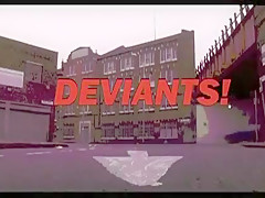 Deviants